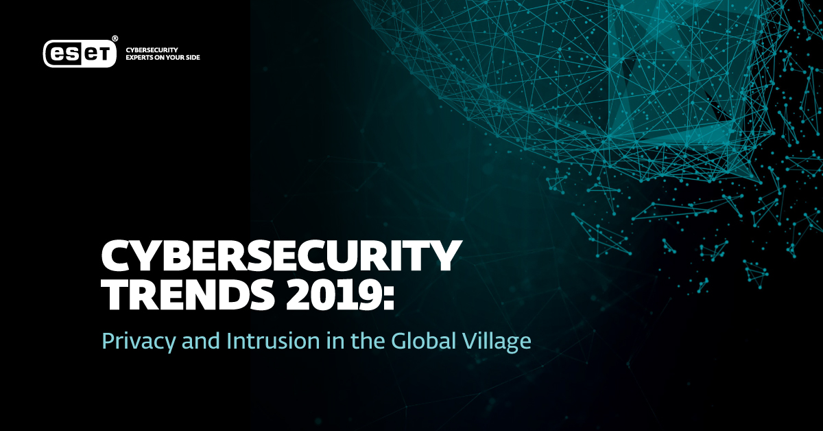 What Are The Trends In Cybersecurity For 2019? | ESET